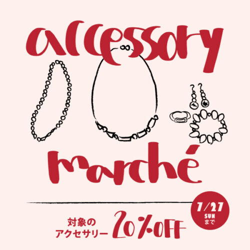 【なんばパークス店】対象のアクセサリーが期間限定20％OFF ！ 7/11(金)～7/27(日)