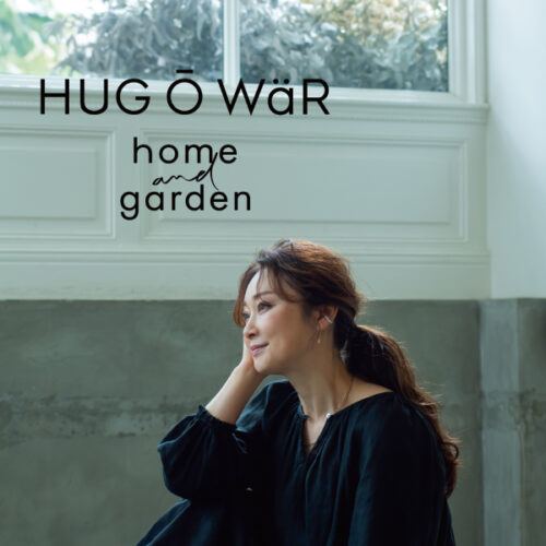 「HUG O WaR home and garden」  限定店舗で順次開催!