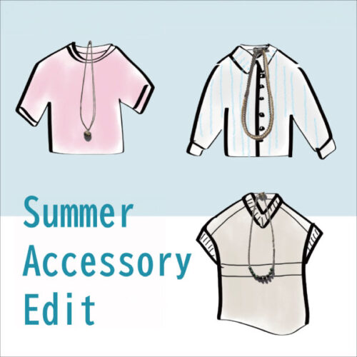 イオンモール茨木店「Summer Accessory Edit ～この夏のアクセサリーをセレクト～」8/30(日)まで
